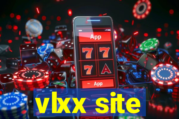 vlxx site